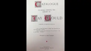 Catalogue Of The Books Forming The Library Of Jay Gould, Lyndhurst Castle