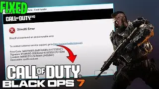Ошибка DirectX в Black Ops 7 😱 | Как исправить и снова начать играть