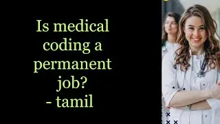 #medicalcoding #medicalcodingjobs #medicalcodingtamil #medicalcodingtraining |medicalcoding job