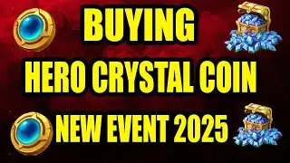 BUYING HERO CRYSTAL COIN &ndash; NEW EVENT 2025 &ndash; CASTLE CLASH