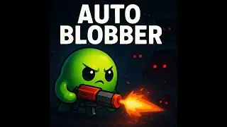 Autoblobber - Auto shooter with upgrades