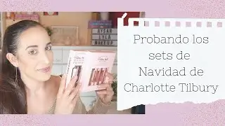 💗¡¡¡Abrimos los Packs de Navidad de Charlotte Tilbury!!!💗