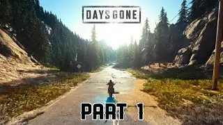 A Newbie Plays Days Gone (PART 1) | DAYS GONE | Walkthrough Gameplay