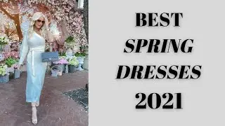 The Best Spring Dresses 2021 | Fashion Over 40