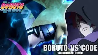 BORUTO vs CODE ~ BORUTO SOUNDTRACK (COVER) ~ EPISODE 291