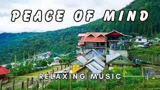 Find Your Inner Peace with BEAUTIFUL Locations and Soothing Music
