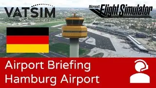 Airport Briefing: Hamburg Airport (German) for VATSIM - [MSFS]