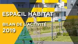 [Espacil Habitat] Bilan de l'activit&eacute; 2019