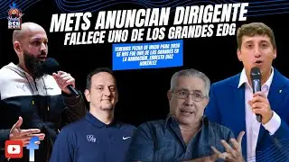 Directo al Aro con El Yadi Ep33 Jorge Rincon a Mets/Fallece uno de los grandes FT.Christian Vargas