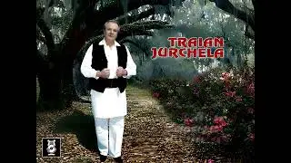 Traian Jurchela - Vai, Doamne, inima mea