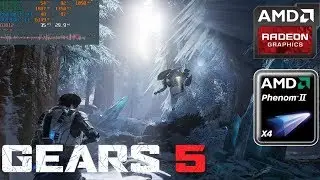 GEARS 5 Benchmark Tool (HD 7850/R7 265/R7 370 | Phenom II X4)