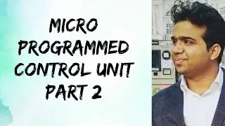 Micro programmed control unit || Part 2 || 3.8 || COA