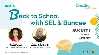 Day 3: Back to School with SEL & Buncee