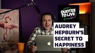 Audrey Hepburn's Quote That Will Inspire You | Quotes to Live by