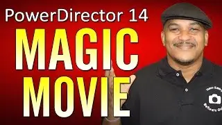 Magic Movie Wizard Tutorial | PowerDirector