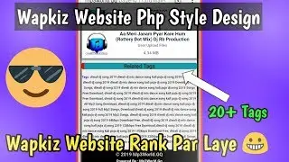 Wapkiz New Style Related Tags || Wapkiz Website Full Pro Design Course 2019