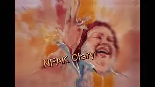 Shahe Mardan Ali | NFAK Diary | For NFAK Lovers |
