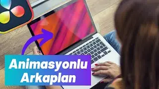 &Uuml;cretsiz arka plan animasyonu | Davinci Resolve 17 Dersleri