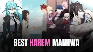 20 Best Harem Manhwa to Read