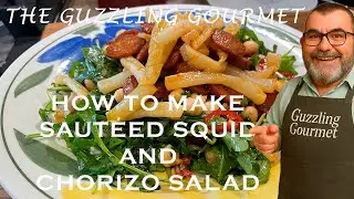 Can I Nail Rick Stein&rsquo;s Squid and Chorizo Salad? | The Guzzling Gourmet