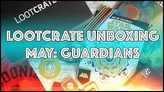 GUARDIANS OF THE LOOTCRATE BOX