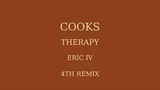 COOKS 4th remix of therapy by Eric IV