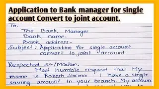 Application to the Bank manager for Convert single account to Joint account l Singel ac to joint ac