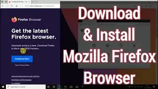 How to Download and Install Mozilla Firefox on Windows 10 Pro 2020