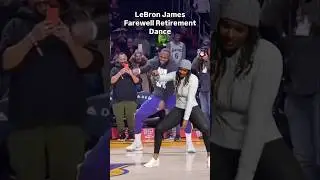LeBron James Farewell Retirement Dance#fyp #explorepage #nba #dance @kingjames