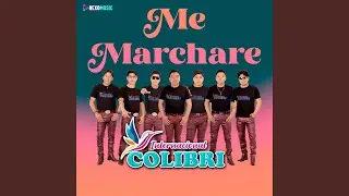 Me Marcharé
