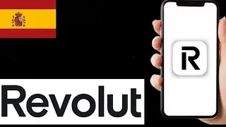 C&oacute;mo abrir una cuenta Revolut &ndash; Gu&iacute;a completa