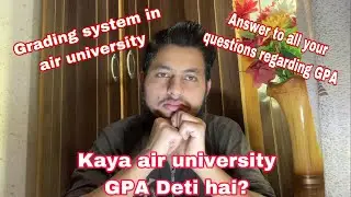 GPA system in air university |Air university grading system