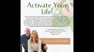 Activate Your Life with Tanya & Kyle Sheldon  - The science and story behind LifeVantage 05.27.25