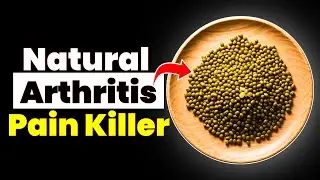 Top 5 Legumes That Work Like Ibuprofen for Joint Pain & Arthritis Relief!