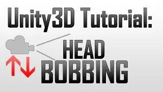 Head bobbing in Unity 4 (JavaScript)