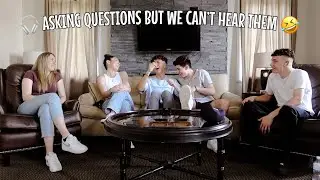 asking questions but we CAN'T HEAR them