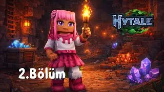 MADENE İLK ADIM! | Hytale 2.Bölüm