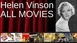 ALL Helen Vinson Movies Ranked by Score (Critics + Fans)