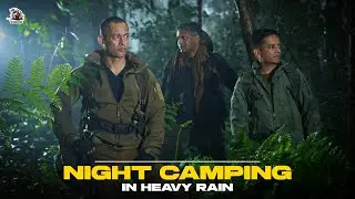 Night Camping in Heavy Rain | Cooking, Fire & Wild Adventure