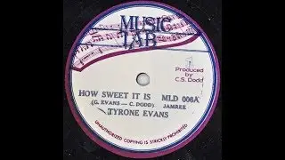 Tyrone Evans - How Sweet It Is