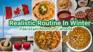 A Pakistani Mom&rsquo;s Routine In Winter Break | What Do I do When I am Homesick | Canada Vlog 🇨🇦