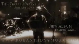 Rob Anthony - In studio recording new album (The Battles Over)