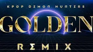 Huntrix - Golden (Vadim Kozlov Club Remix) | KPop Demon Hunters
