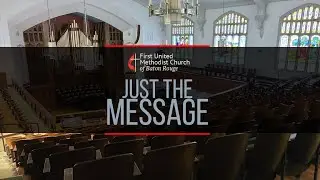 Just the Message | Transformed (part 1): First Things First | January 11, 2026 | Rev. Brady Whitton
