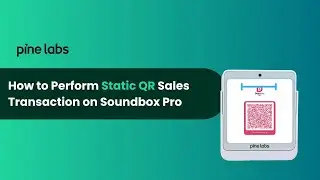 How to Perform Static QR Sales Transaction on Soundbox Pro