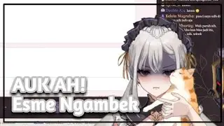 Submitan yg Satu ini Membuat Esme Ngambek Brutal 【Esme Kingsleigh Ch. MetanoiaID】