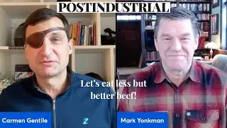Let's eat less but better beef! | Postindustrial.com