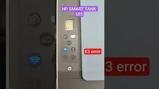 HP SMART TANK 585 | 525  | E3 error |problem Fix Kaise kare #likeandsubscribe