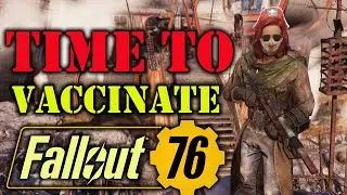 Fallout 76 - Let's vaccinate Appalachians. Syringer Review  💉👑