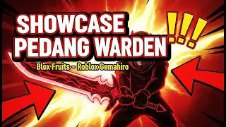 Showcase WARDEN SWORD BLOX FRUITS 🔥 Cocok untuk Pemula SEA 1!